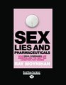 Sex Lies  Pharmaceuticals How drug companies are bankrolling the next big condition for women