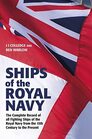Ships of the Royal Navy 5th edition The Complete Record of All Fighting Ships of the Royal Navy from the 15th Century to the Present