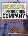 The Builder's Guide to Running a Successful Construction Company
