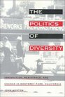 The Politics of Diversity Immigration Resistance and Change in Monterey Park California