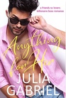 Anything for Her: A friends to lovers billionaire romantic comedy