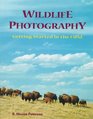 Wildlife Photography Getting Started in the Field