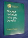 Nuclear Radiation Risks and Benefits