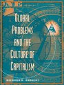 Global Problems and the Culture of Capitalism