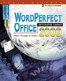 Corel WordPerfect Office 2000 Integrated Course