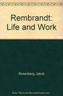 Rembrandt Life and Work