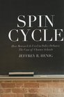 Spin Cycle How Research Is Used in Policy Debates The Case of Charter Schools