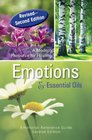 Emotions  Essential Oils 2nd Edition A Modern Resource for Healing