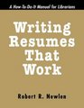 Writing Resumes That Work Disk