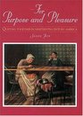 For Purpose and Pleasure Quilting Together in NineteenthCentury America