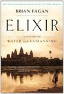 Elixir A History of Water and Humankind