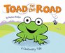 Toad on the Road A Cautionary Tale