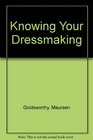 Knowing Your Dressmaking
