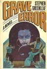 Grave Error (John Marshall Tanner, Bk 1)