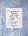 Comprehensive Reading Instruction Across the Grade Levels A Collection of Papers from the Reading Research 2001 Conference
