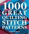 1000 Great Quilting Stitch Patterns