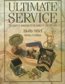 Ultimate Service The Complete Handbook to the World of the Concierge