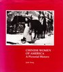 Chinese Women in American A Pictorial History