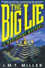 The Big Lie A Weatherby Mystery