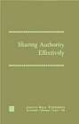 Sharing Authority Effectively Participation Interaction and Discretion