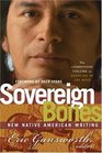 Sovereign Bones New Native American Writing