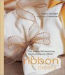 Ribbon Details With Projects and Instructions for Decorating With Ribbons