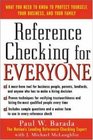Reference Checking for Everyone  How to Find Out Everything You Need to Know About Anyone