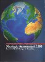 Strategic Assessment 1995 US Security Challenges in Transition