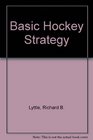 Basic Hockey Strategy