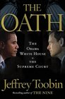 The Oath The Obama White House v the Supreme Court