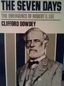 Seven Days Emergence of Robert E Lee