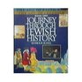 Journey Through Jewish History The Age of Faith and the Age of Freedom