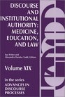 Discourse and Institutional Authority Medicine Education and Law