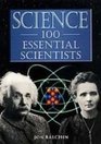 Science 100 Essential Scientists