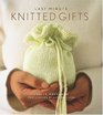 LastMinute Knitted Gifts