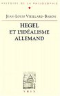 Hegel et l'idealisme allemand