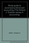 Study guide to accompany Advanced accounting