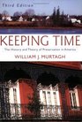 Keeping Time  The History and Theory of Preservation in America