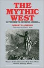 The Mythic West in TwentiethCentury America