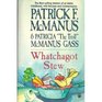 Whatchagot Stew A Memoir of an Idaho Childhood With Recipes and Commentaries