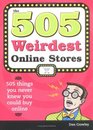 505 Weirdest Online Stores
