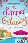 The Summer Getaway A feel good holiday read