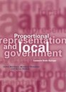 Proportional Representation and Local Government Lessons from Europe