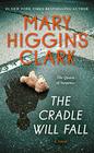 The Cradle Will Fall A Novel