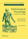 Mathematical Physiology II Systems Physiology