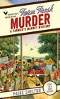 Farm Fresh Murder (Farmer's Market, Bk 1)