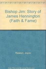 Bishop Jim Story of James Hennington