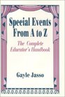 Special Events From A to Z