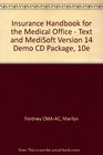 Insurance Handbook for the Medical Office  Text and MediSoft Version 14 Demo CD Package
