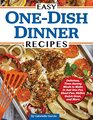 Easy One-Dish Dinner Recipes: Delicious, Time-Saving Meals to Make in Just One Pot, Sheet Pan, Skillet, Dutch Oven, and More (Fox Chapel Publishing) Chicken, Beef, Pork, Seafood, and Veggie Cookbook